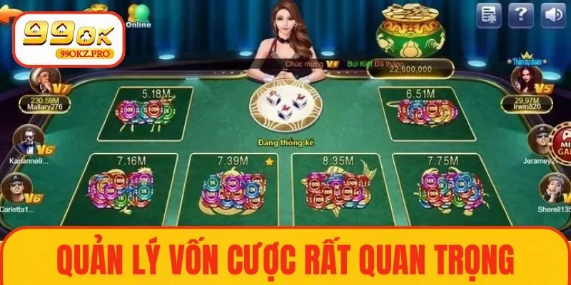 Quản lý vốn cược rất quan trọng khi tham gia