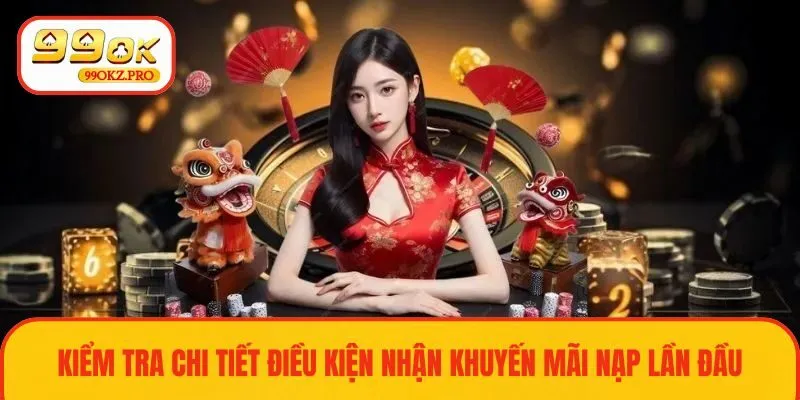 Tìm hiểu thật kỹ về các điều kiện để có thể nhận được ưu đãi