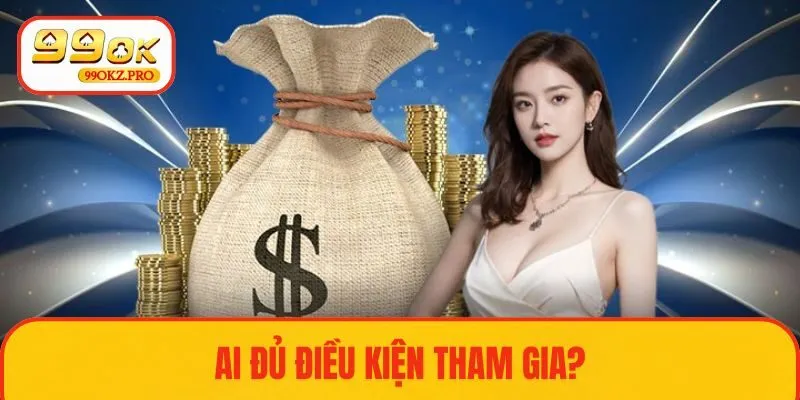 Tìm hiểu về điều kiện để có thể nhận ưu đãi từ nền tảng