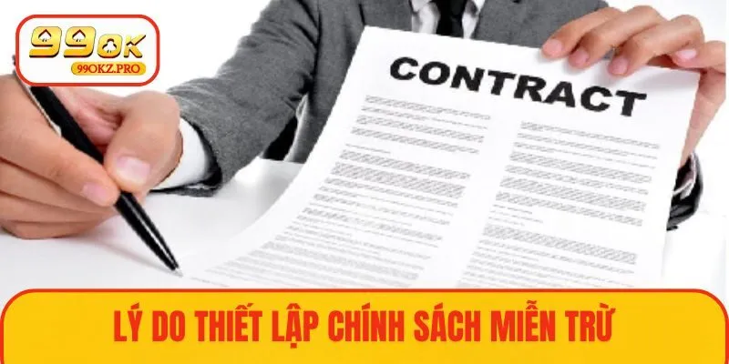 Lý do 99OK áp dụng miễn trừ trách nhiệm